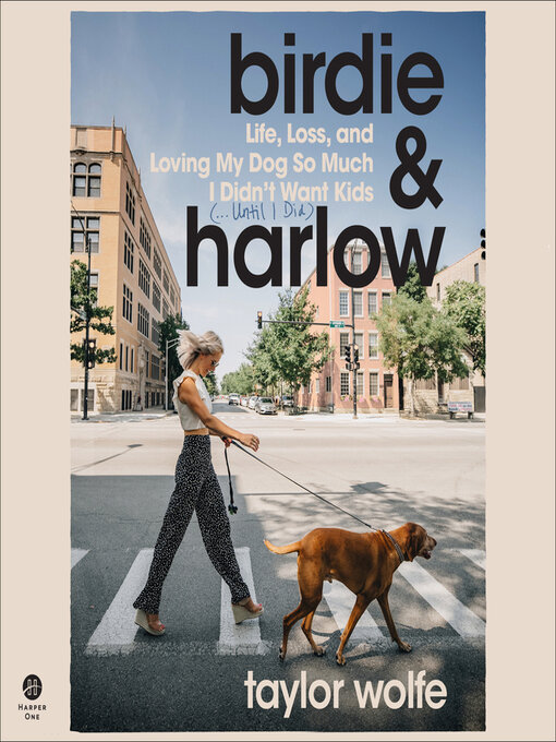 Title details for Birdie & Harlow by Taylor Wolfe - Wait list